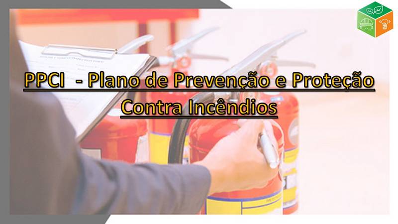 Plano de Prevenção e Proteção contra Incendio