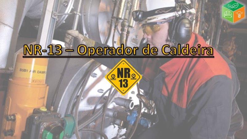 NR-13 Operador de Caldeira NR-13 Operador de Caldeira